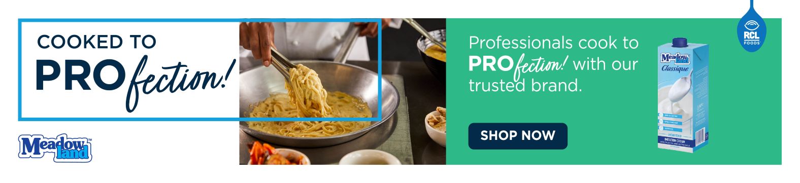 Professionals cook to PROfection! with Meadowland