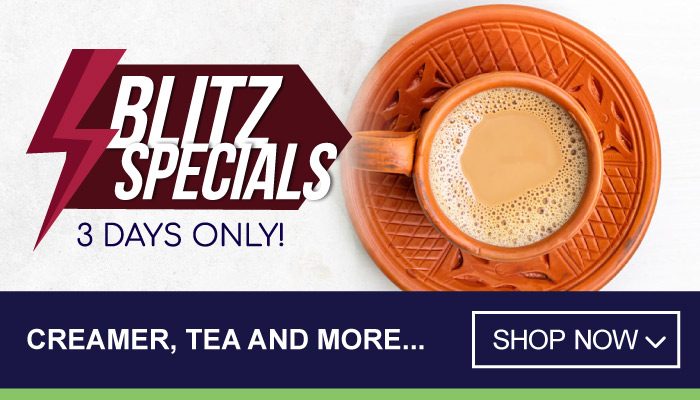 Blitz Special - 3 Days Only on Creamer, Tea and more - visit MyBidfood