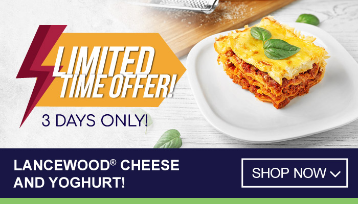 Limited Time Offer - 3 Days Only on Lancewood Cheese and Yoghurt - visit MyBidfood