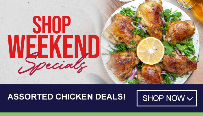 Weekend only Specials on Assorted Chicken Deals - Visit MyBidfood