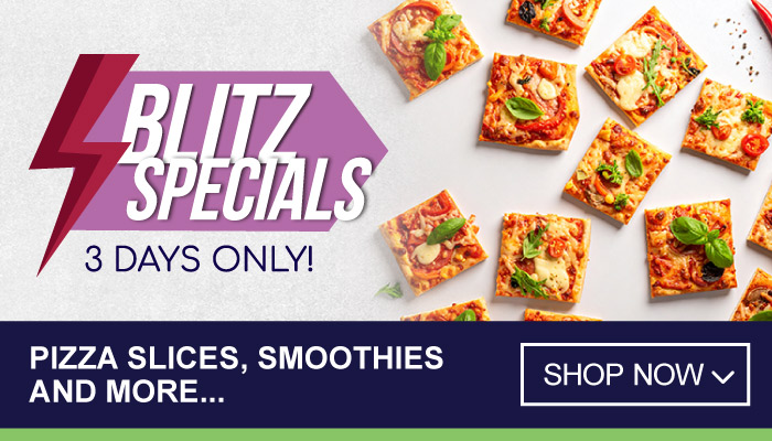 Blitz Special - 3 Days Only on Pizza Slices, Smoothies and more - visit MyBidfood