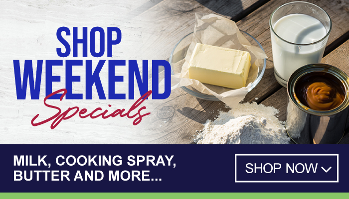 Weekend Specials on Milk, Cooking Spray, Butter and more – visit MyBidfood to shop now