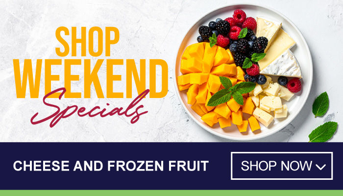 Shop weekend specials on cheese and frozen fruit - visit MyBidfood to shop now