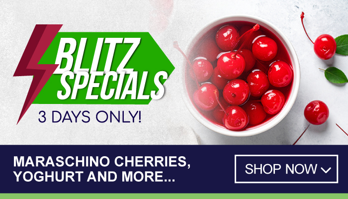 3 Day Blitz Specials on Maraschino Cherries, Yoghurt and more - shop MyBidfood today!