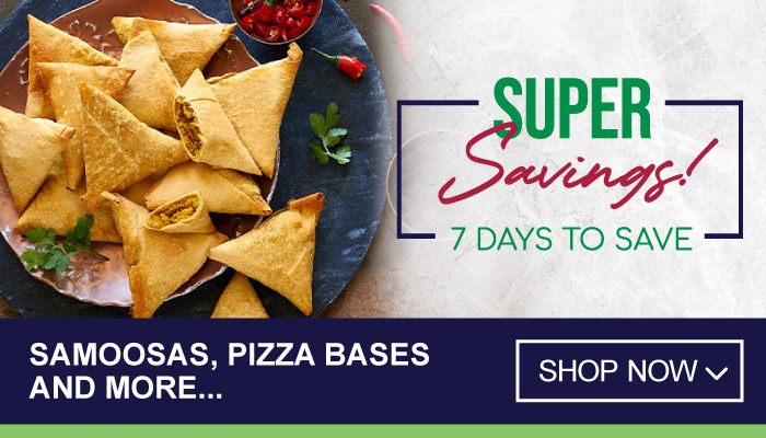 7 Days Super Savings on Samoosas, Pizza Bases and more – visit MyBidfood to shop now