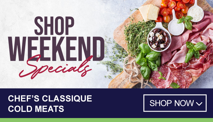 Weekend Specials on Chef's Classique Cold Meats - visit MyBidfood to shop now