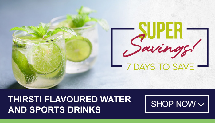 7 Days Super Savings on Thirsti Flavoured Water and Sports Drinks