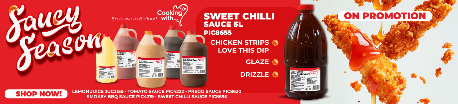 2l Sweet Chilli Sauce - Chicken Strips love this dip, glaze or drizzle