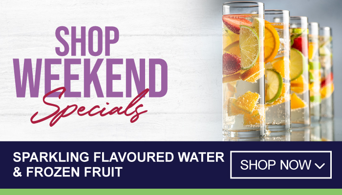 Weekend Specials on Sparkling Flavoured Water and Frozen Fruit