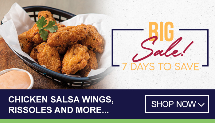 7 Days Big Sale on Chicken Salsa Wings, Rissoles and more - visit MyBidfood to shop now
