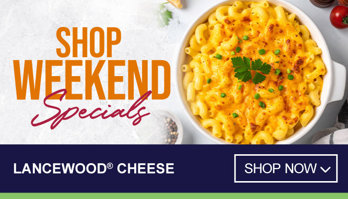 Weekend Specials on Lancewood Cheese and more - visit MyBidfood to shop now
