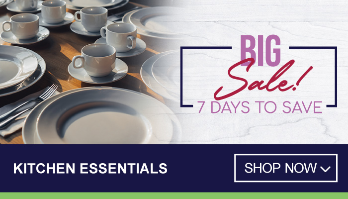 7 Days Massive Savings on Kitchen Essentials