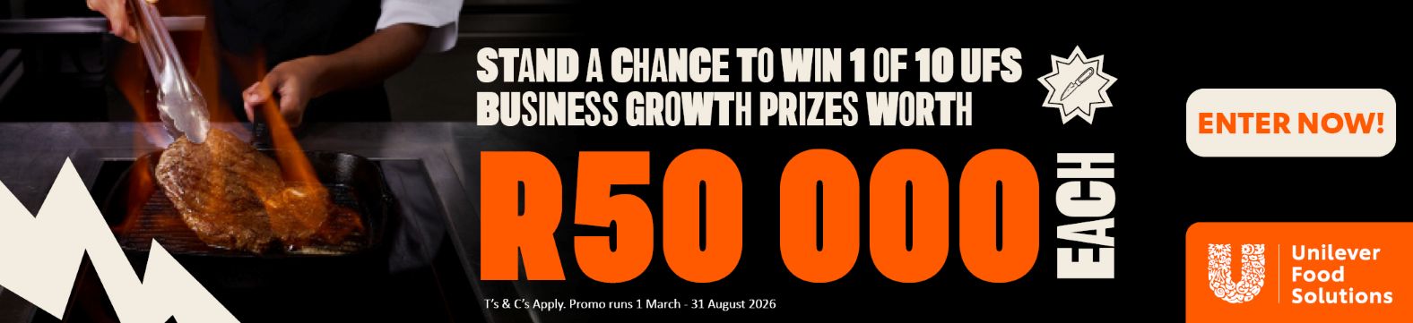 Unilever Food Solutions - Stand a chance to win 1 of 10 UFS Business Growth Prizes Worth - R50 000 each - Enter Now!