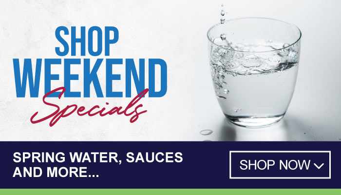 Weekend Specials on Spring Water, Sauces and more - visit MyBidfood to shop now