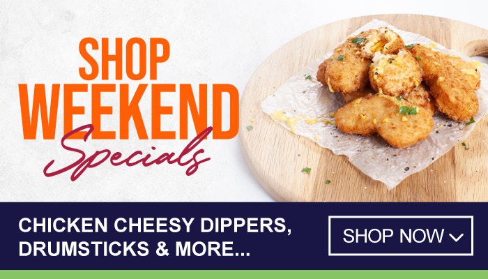 Weekend Specials on Chicken Cheesy Dippers, Drumsticks and More - visit MyBidfood to shop now