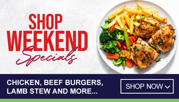 Weekend Specials on Chicken, Beef Burgers, Lamb Stew and more - visit MyBidfood to shop now