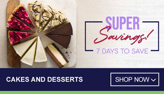 7 Days Super Savings on Cakes And Desserts - visit MyBidfood to shop now