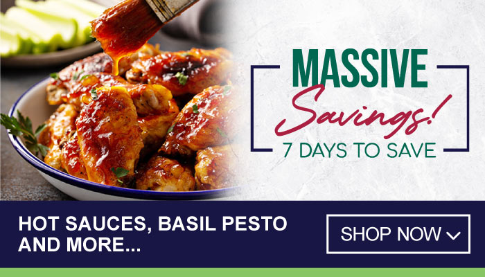 7 Days Massive Savings on Hot Sauces, Basil Pesto and more - visit MyBidfood to shop now