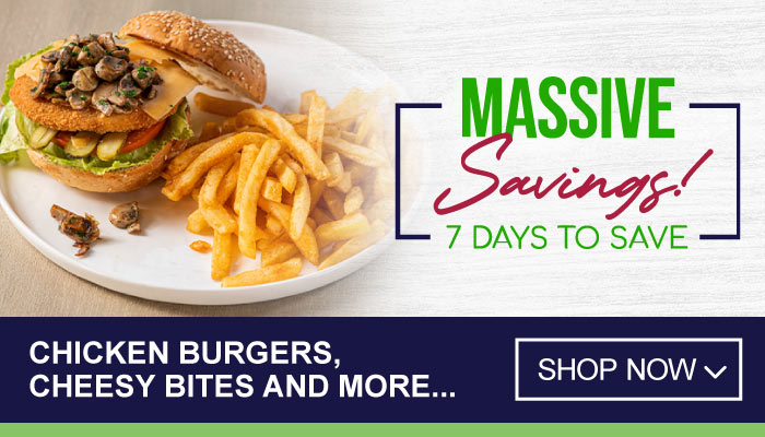 7 Days Massive Savings on Chicken Burgers, Cheesy Bites and more - visit MyBidfood to shop now