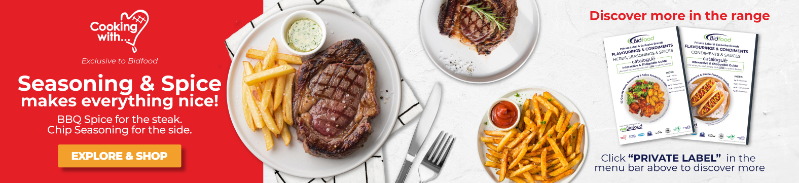 Seasoning & Spice makes everything nice! - BBQ Spice for the steak - Chip Seasoning for the side - Explore & Shop - Exclusive to Bidfood