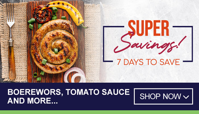 7 Days Super Savings on Boerewors, Tomato Sauce and more - visit MyBidfood to shop now
