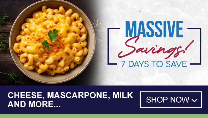7 Days Massive Savings on Cheese, Mascarpone, Milk and more - visit MyBidfood to shop now