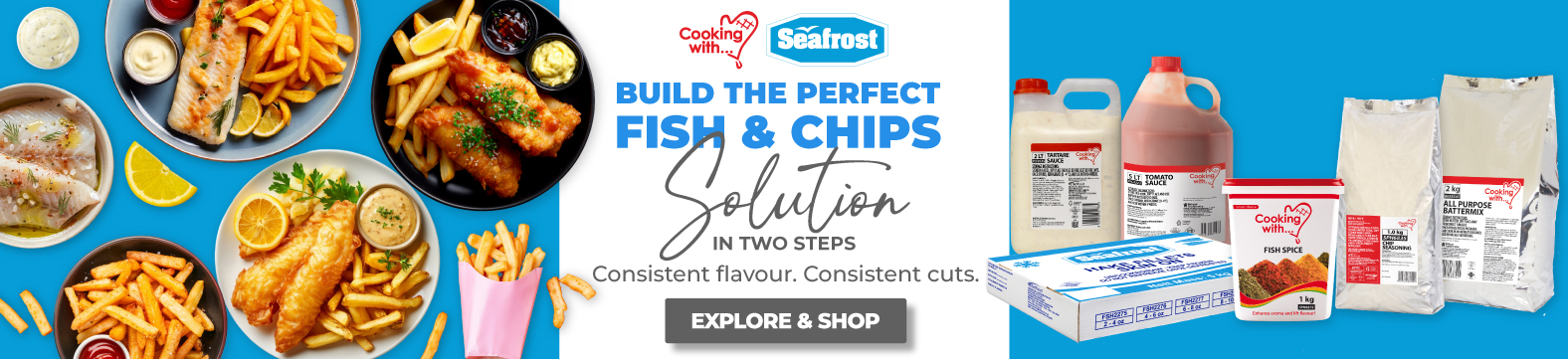 Build The Perfect Fish & Chips Solution in Two Steps - Consistent Flavour - Consistent Cuts - Shop Online Today!