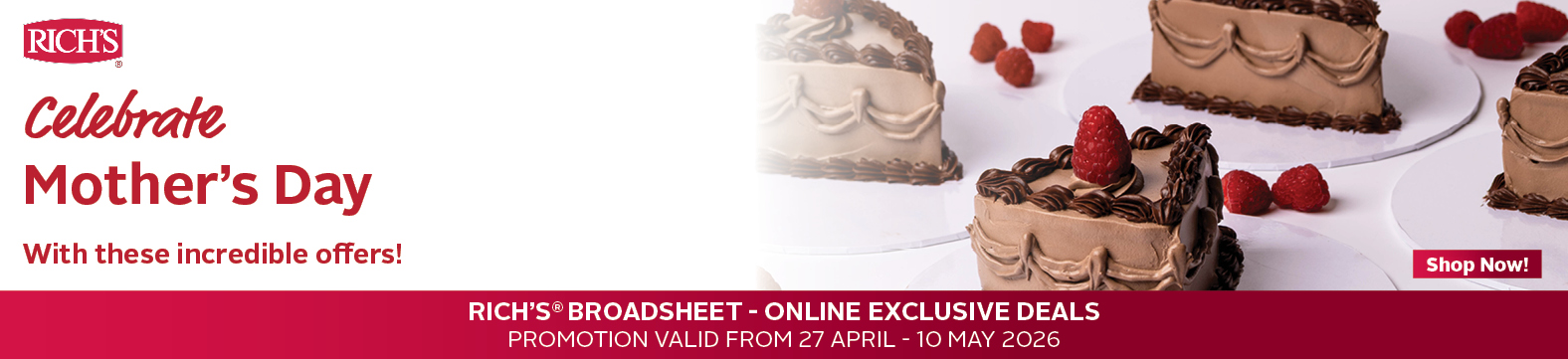 Rich's - Celebrate Mother's Day - With these incredible offers! - Shop Now!