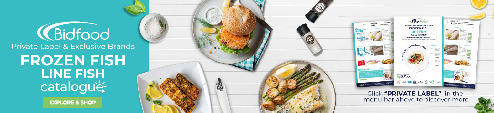 Bidfood - Private Label & Exclusive Brands - Line Fish - Interactive & Shoppable Guide - Explore & Shop