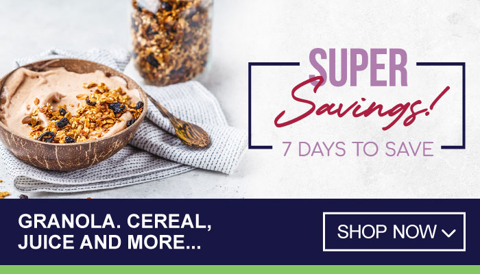 7 Days Super Savings on Granola, Cereal, Juice and more - visit MyBidfood to shop now