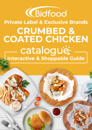 Bidfood - Private Label & Exclusive Brands - Crumbed & Coated Chicken - Interactive & Shoppable Guide - Explore & Shop