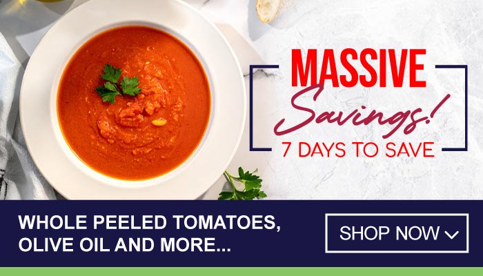 7 Days Massive Savings on Whole Peeled Tomatoes, Olive Oil and more - visit MyBidfood to shop now
