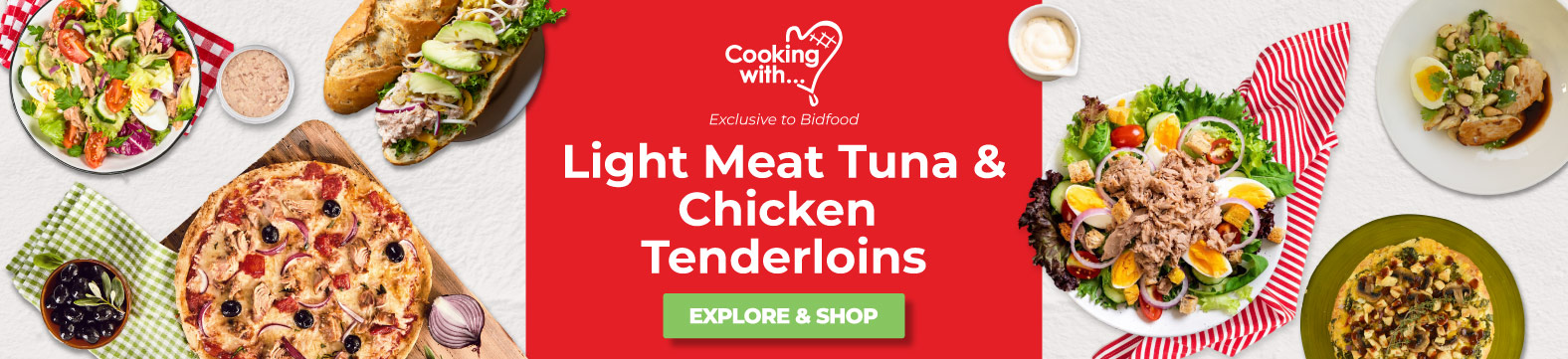 Exclusive to Bidfood - Light Meat Tuna & Chicken Tenderloins - Explore & Shop