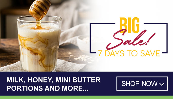 7 Days Big Sale on Milk, Honey, Mini Butter Portions and more - visit MyBidfood to shop now