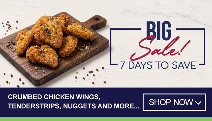 7 Days Big Sale on Crumbed Chicken Wings, Tenderstrips, Nuggets and more - visit MyBidfood to shop now