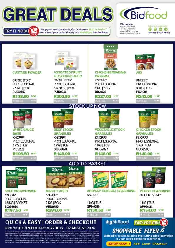 View Our Interactive Shoppable Flyer - Great Deals on Knorr Professional Stocks, Sauces, Chicken Breading, Carte D'Or Dessert Mixes, Aromat and More From 27 July - 02 August 2026 - Add - Load - Checkout