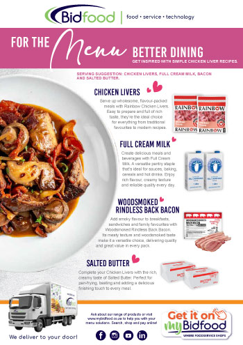 Rainbow Better Dining Solution Seller - Chicken Livers, Full Cream Milk, Rindless Back Bacon and Salted Butter