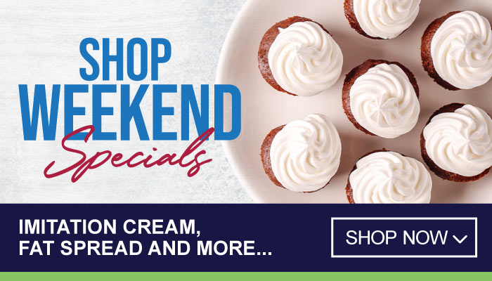 Weekend Specials on Imitation Cream, Fat Spread and more - visit MyBidfood to shop now
