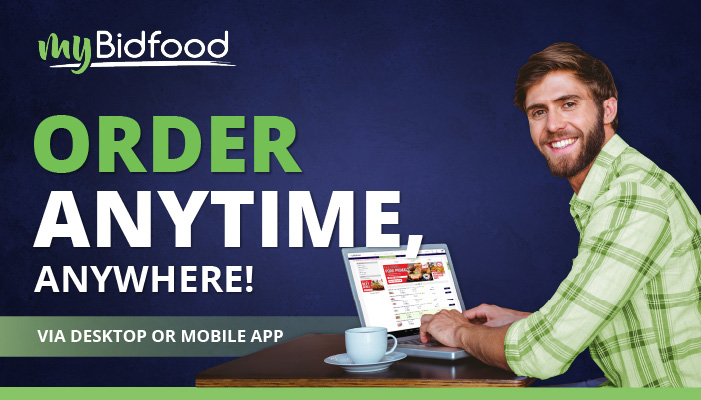 Order anytime, anywhere with the MyBidfood Desktop for real-time, seamless online ordering